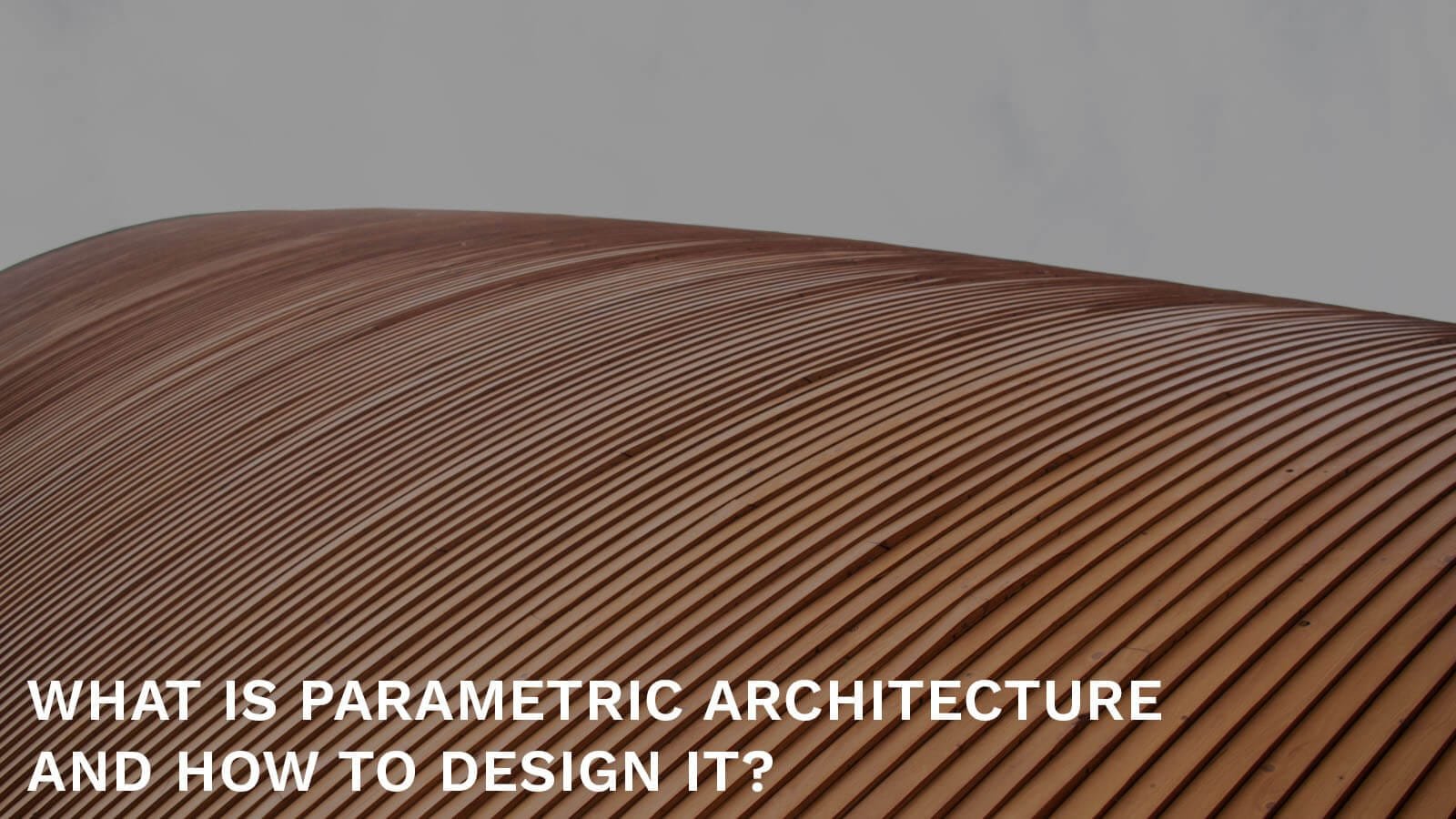 Building exterior built with parametric design